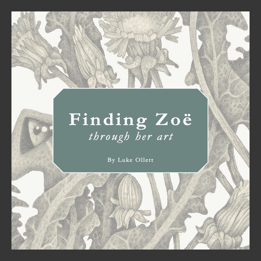 Finding Zoë Through Her Art